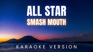 Smash Mouth  All Star  KARAOKE Version [upl. by Eeneg]