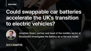 Could swappable car batteries accelerate the UK’s transition to electric vehicles [upl. by Tillman393]