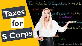 Tax Rules for S Corporations in the US [upl. by Pironi949]