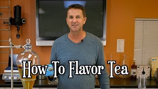 How To Flavor Tea [upl. by Eradis]