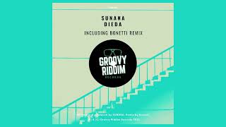 SUNANA  Dieda Bonetti AfroSoul Mix GROOVY RIDDIM RECORDS [upl. by Annehs]