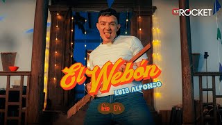 El Webón  Luis Alfonso  Video Oficial [upl. by Arehc]