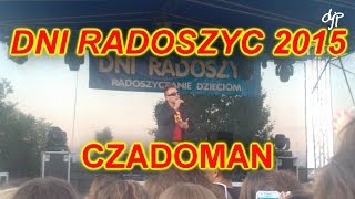 Dni Radoszyc 2015  CZADOMAN [upl. by Eemak]