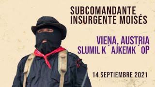 Palabras del Subcomandante Insurgente Moisés EZLN en Viena Austria [upl. by Dacy]