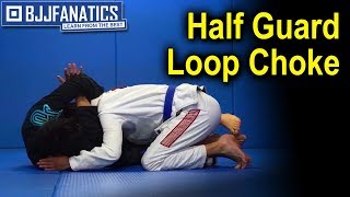 Half Guard Loop Choke  Jiu Jitsu Move [upl. by Shivers]