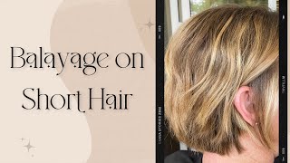 BALAYAGE ON SHORT HAIR  ABIGAIL RESCH [upl. by Myranda]