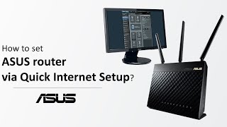 How to Setup ASUS WiFi Router via Quick Internet Setup  ASUS SUPPORT [upl. by Wanonah]