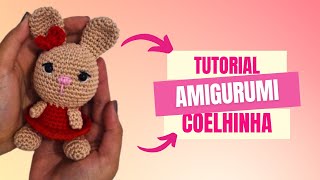 Coelhinha em AMIGURUMI  Tutorial PASSO A PASSO FÁCIL [upl. by Korns]