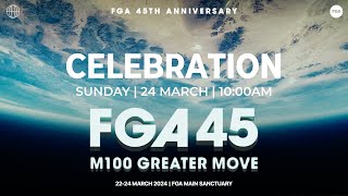 FGA 45  24th March 2024  FGA 45th Anniversary Celebration [upl. by Jillana]