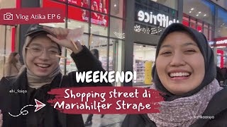 Vlog Atika EP 6  Shopping Street di Mariahilfer Straße [upl. by Ecirtel309]