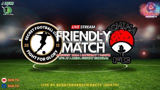 FRIENDLY MATCH  SECRET FOOTBALL CLUB VS UCHIHA FC  LIVE AT J ARENA SUNWAY ISKANDAR [upl. by Rosmarin]