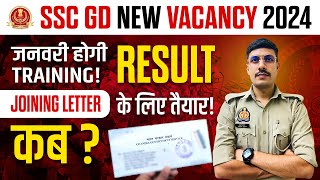 SSC GD Final Result Date 2024  SSC GD Joining Date 2024  SSC GD Training Date 2024  SSC GD 2024 [upl. by Yenettirb594]