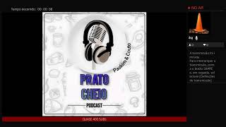 PRATO CHEIO PODCAST 1 [upl. by Lull453]