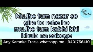 Mujhe Tum Nazar Se Gira Karaoke  Mehdi Hassan [upl. by Halas]