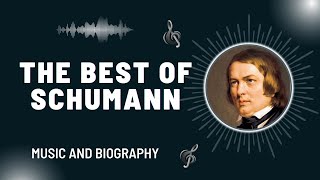 The Best of Schumann [upl. by Vargas]