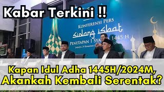 Penetapan Idul Adha 2024 Apakah Akan Kembali Serentak Seperti Idul Fitri [upl. by Audra104]