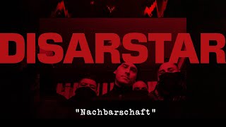 DISARSTAR  NACHBARSCHAFT Official Video [upl. by Etienne]