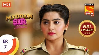 Maddam Sir  Ep 7  Full Episode  3rd March 2020 [upl. by Sayers]