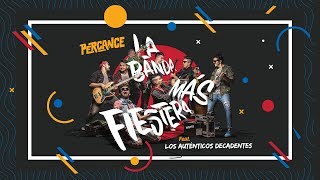 Percance feat Los Auténticos Decadentes  La banda más Fiestera Lyric Video [upl. by Knight79]