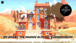 My Builds The Orange Blocks  Summerhouse [upl. by Carleton]