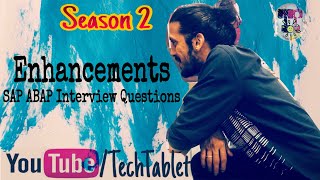 Enhancements  Season 2  SAP ABAP Interview Questions  Tech Tablet Varun Rao [upl. by Pazia102]