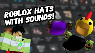 4 Roblox Hats That Makes Sounds In Games [upl. by Noffihc]