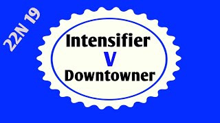 intensifiersamplifiers v downtowners mitigators [upl. by Rodrich]