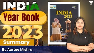 India Year Book Summary 2023  Detailed Coverage  Part 1  Explained by Aartee Mishra [upl. by Aufa]