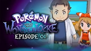 Pokémon Omega Ruby Wonderlocke w TheKingNappy  Ep 1 quotMay GETS MACEDquot [upl. by Uohk353]