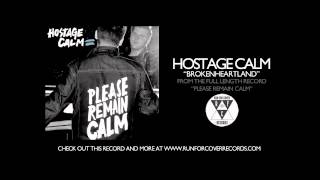 Hostage Calm  Brokenheartland Official Audio [upl. by Anaujit492]