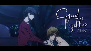 AMV  Dakaretai Otoko 1i ni Odosarete Imasu  Good Together [upl. by Raleigh]