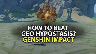 Geo Hypostase easy besiegen  Genshin Impact [upl. by Dumas]