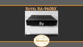 Rotel RA 960BX [upl. by Atnicaj]