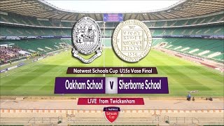 NatWest Schools U15 Vase 2015 FINAL Oakham School vs Sherborne School Highlights [upl. by Mathis]