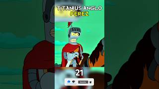 TITANIUS ANGLO PEREZ CABALLERO DE CARA DURA 🤖🏇  EL JUEGO DE BENDER FUTURAMA【T6 EP9】 [upl. by Haduhey395]