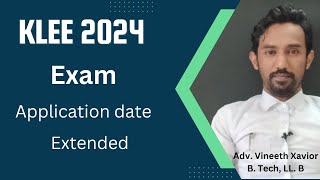 Exam Application Date Extended  KLEE 2024 [upl. by Ecnarf265]