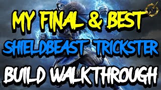 OUTRIDERS TRICKSTER SHIELDBEAST BUILD WALKTHROUGH MY FINAL amp BEST TRICKSTER SETUP  FINAL ARBITER [upl. by Latimer]