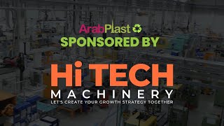 Arab Plast Expo 2023 Dubai Sponsored By HiTech [upl. by Aietal]