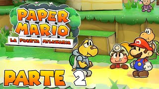 ¡VILLA VERDE  PARTE 2  PAPER MARIO LA PUERTA MILENARIA [upl. by Dewhirst633]