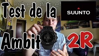 Présentation et test de la Suunto Ambit 2R [upl. by Cnahc]