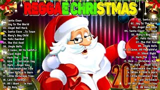 REGGAE CHRISTMAS MIX 2024 🎅 REGGAE MIX 2023 🎅 MERRY CHRISTMAS 2024 [upl. by Plerre785]