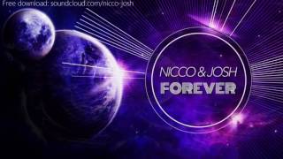 Nicco amp Josh  FOREVER Out on SpotifyAppleMusicXbox Music Free Download amp No Copyright [upl. by Hertzog927]