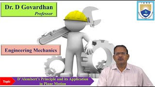 D’Alembert’s Principle and its Application in Plane Motion by Dr D Govardhan [upl. by Ailsun]