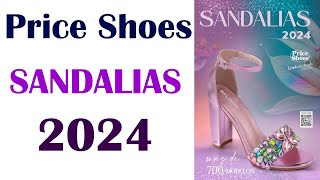 CATALOGO PRICE SHOES SANDALIAS 2024 PRIMAVERA VERANO [upl. by Ritter]