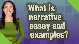 What is narrative essay and examples [upl. by Japheth]