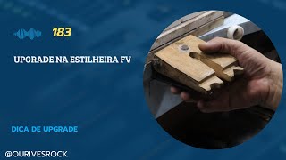 183 Upgrade na estilheira FV [upl. by Hteboj]