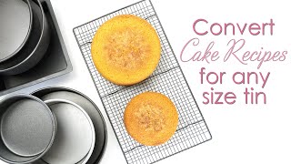 Converting your cake recipes for any size cake tin or cake pan [upl. by Aivilys]