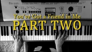 Youve Got a Friend in Me Part Two  Piano Tutorial [upl. by Tega847]