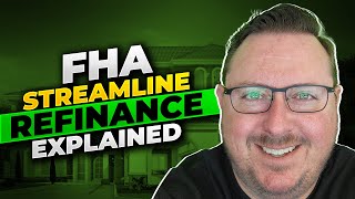 FHA Streamline Refinance Explained  Lower Rates and Monthly Payments 2023 [upl. by Dirk]