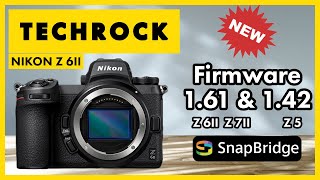 Nikon Firmware Update 161 mit Snapbridge  Techrock 95 [upl. by Kassandra325]